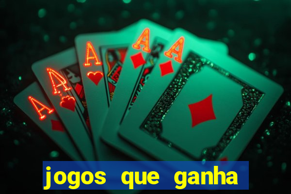 jogos que ganha dinheiro sem investir